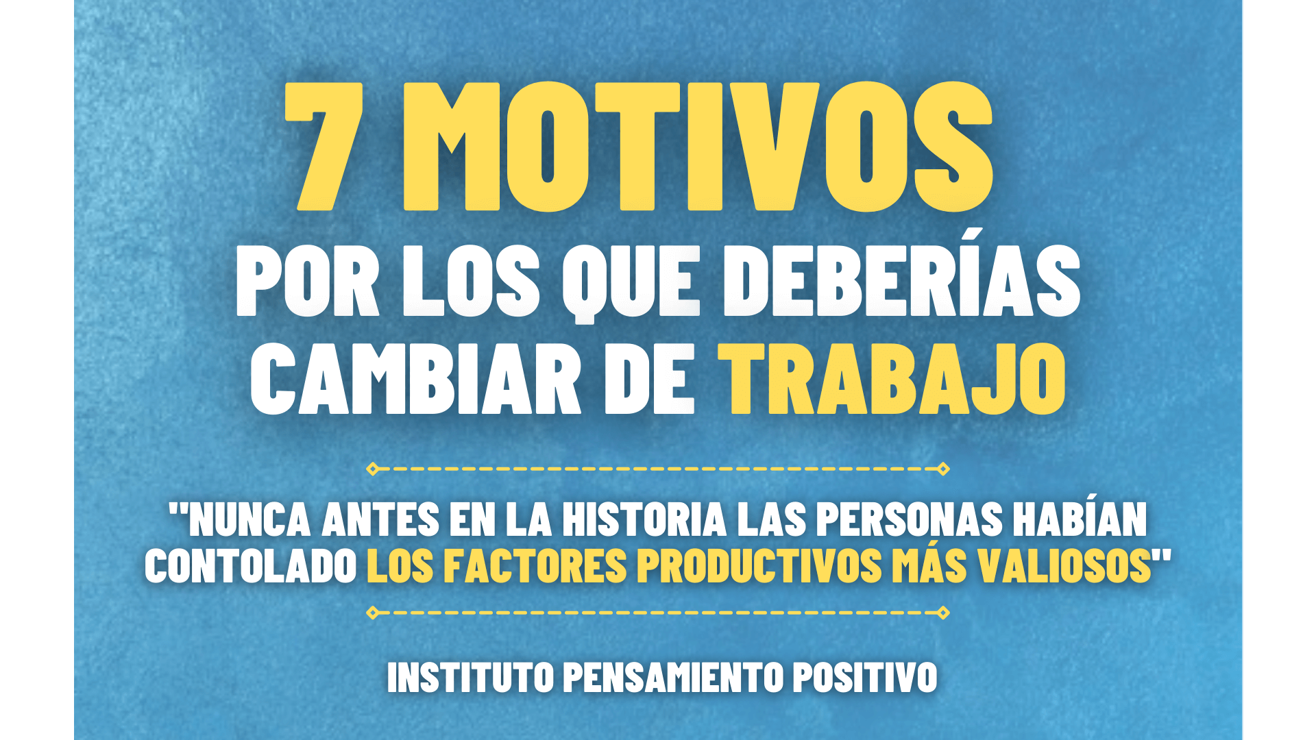 7 motivos por los que deberías cambiar de trabajo - IPP Formación